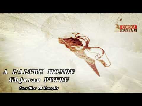 A l'altru mondu ( ghjuvan Petru ) chant corse // corsica music