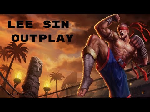 LEE SIN OUTPLAY