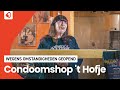 Om deze reden sluit Condoomshop 't Hofje na 25 jaar haar deuren