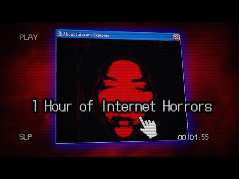 1 Hour of Terrifying Internet Horrors