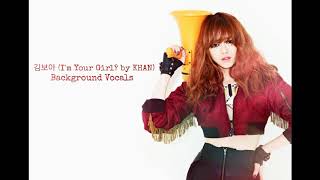 [SPECIAL] Kim Bo A 김보아 (SPICA) - I&#39;m Your Girl? &quot;by KHAN 칸&quot; Background Vocals (Focus)