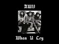 SWV - WHEN U CRY (SPED UP//NIGHTCORE)