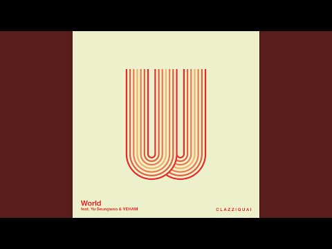 World (feat. Yu Seung Woo, YEHAM)