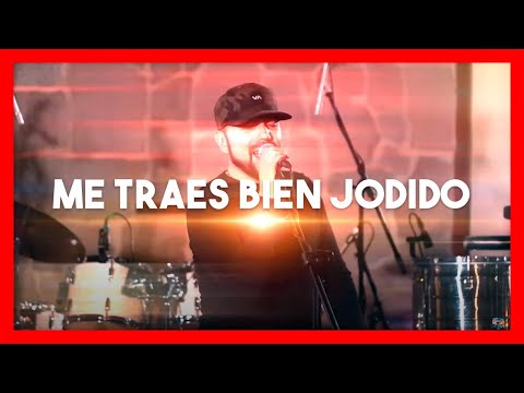 Me Traes Bien Jodido (En Vivo) - Fidel Rueda