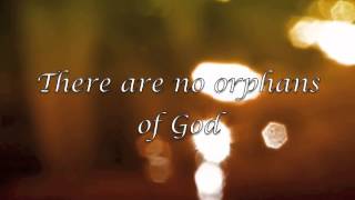 Orphans of God (Lyric Video)