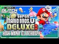New Super Mario Bros U Deluxe Glitches Son Of A Glitch