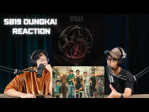 DKSK reacts to SB19 'DUNGKA!' Music Video