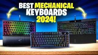 What's The Best Mechanical Keyboard (2024)? The Definitive Guide!