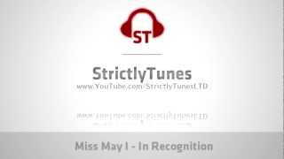 [HQ] Miss May I - In Recognition