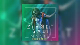 Ziynet Sali - Magic (Bolier Remix)