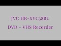 JVC HR XVC38BU HDMI DVD VHS Recorder Overview And Test