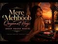 Mere Mehboob Qayamat Hogi Bollywood Deep House Remix