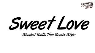 Download lagu DJ SWEET LOVE THAIREMIX SSKK Ver.BUSTEC | RACING REMIX X2 mp3 Download lagu DJ SWEET LOVE THAIREMIX SSKK Ver.BUSTEC | RACING REMIX X2 mp3