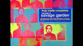 Savage Garden - Love Can Move You