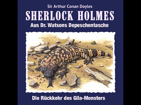 Sherlock Holmes - Die Rückkehr des Gila-Monsters