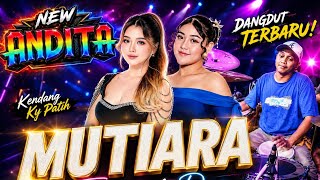 Download lagu Mutiara - Tezza Aurel feat Dea Bonita with Ky Patih Kendang - New Andita  mp3