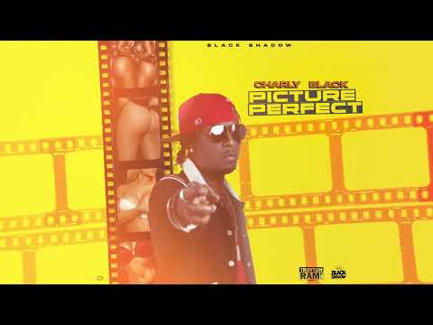 Charly Black x Black Shadow - Picture Perfect (Perfect Time Riddim) | 2023 Music Release
