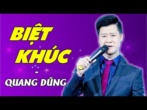 Biệt khúc - Quang Dũng
