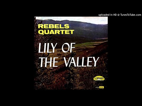 Lily Of The Valley LP - The Rebels Quartet (1965) [Full Album]