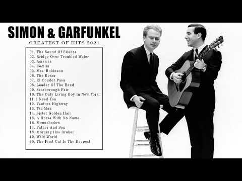 Simon & Garfunkel Greatest Hits 2021  Simon & Garfunkel Best Songs Collection Full Album