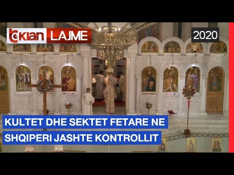Kultet dhe sektet fetare ne Shqiperi jashte kontrollit | Lajme - News