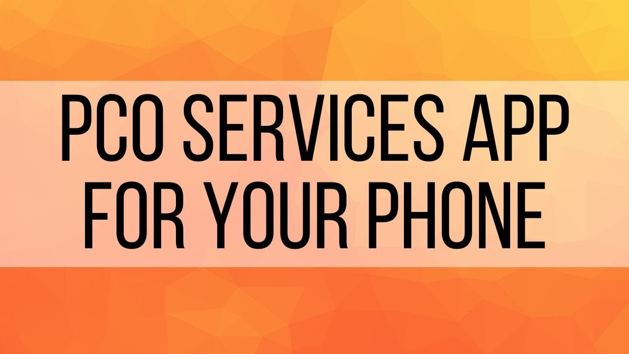 4. PCO Services App