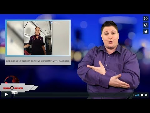 Dad books six flights to spend Christmas with daughter (ASL - 12.27.18)