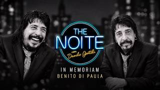 In Memoriam - Benito di Paula | The Noite (19/10/26)