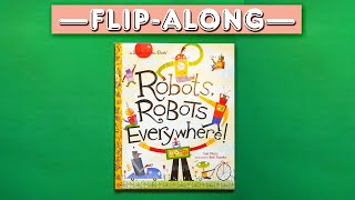 Robots Robots Everywhere!  Read Aloud Flip-Along B