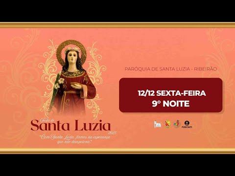 FESTA DE SANTA LUZIA - NONA NOITE
