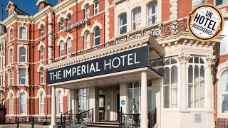 Imperial Hotel Blackpool | Blackpool, United Kingdom | Hotel Review 🛏️