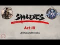 Act 3 ALL Soundtrack | Shades