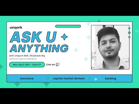 Ask U Anything feat. Unqork SME, Shashank Raj