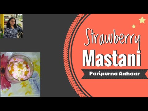 Strawberry Mastani | Paripurna Aahaar With Sharmishtha Dharmatti