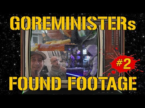 Goreministers Found Footage #2