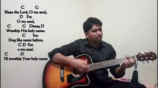Bless the lord O&#39; my soul (10,000 reasons) of Matt Redman..! Worship song..! Guitar Tutorial~