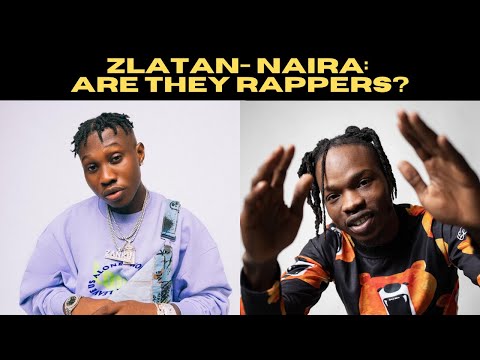 Are Zlatan and Naira Marley Rappers? || Afrobeats To The World Space