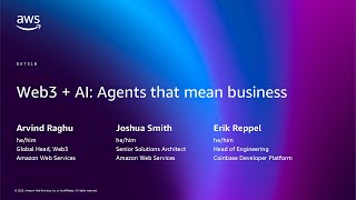 AWS re:Invent 2025 - Web3 + AI: Agents that mean business (DAT318)