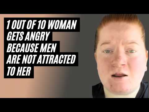 A 1 out of 10 Woman Gets Angry Because Men Are Not Attracted To Her