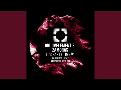 It's Party Time (Gruuve Remix)