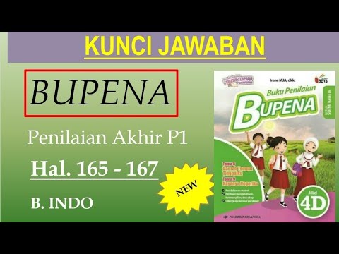 BUPENA 4D - Hal. 165 - 167 | B. Indo | Penilaian Akhir P1