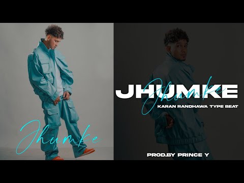 jhumke | karan randhawa type beat | Xyz karan randhawa | punjabi beats | romantic beats,instrumental