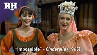 "Impossible" from Rodgers &amp; Hammerstein's Cinderella (1965) | Lesley Ann Warren &amp; Celeste Holm