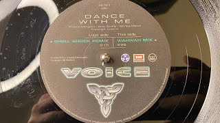 Voice  – Dance With Me (Wahwah Mix) - EMI France – 882 698 6 // 1996