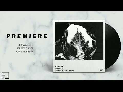 PREMIERE: Eleonora - In My Cave (Original Mix) [SOLARII RECORDS]