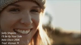 Sally Shapiro - I'll Be By Your Side 2006 (Sub. Español)