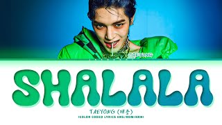 Download lagu TAEYONG SHALALA Lyrics (태용 샤랄라 가사) (Color Coded Lyrics) mp3 Download lagu TAEYONG SHALALA Lyrics (태용 샤랄라 가사) (Color Coded Lyrics) mp3