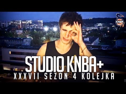 Studio KNBA+ | 4 KOLEJKA XXXVII SEZON