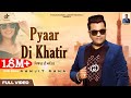 Pyar Di Khatir Official Video Ranjit Rana Jassi Bro S Punjabi Song 2022 Hit Star Records