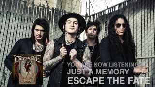 Escape the Fate - Just a Memory (Audio Stream)